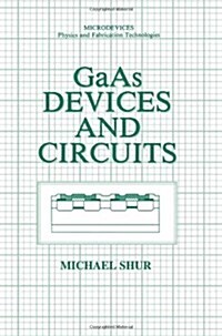 GAAS Devices and Circuits (Paperback, Softcover Repri)