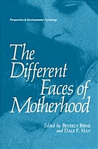 The Different Faces of Motherhood (Paperback, Softcover Repri)