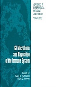 GI Microbiota and Regulation of the Immune System (Paperback, 2008)