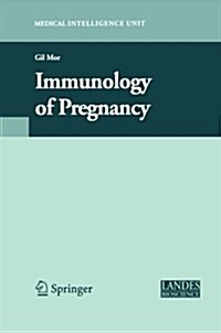 Immunology of Pregnancy (Paperback, 2006)