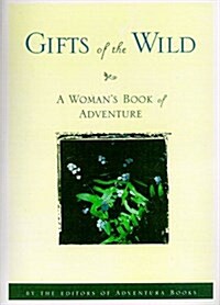 Gifts of the Wild (Paperback)