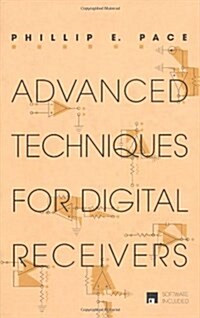 Advanced Techniques for Digital Receivers (Hardcover)