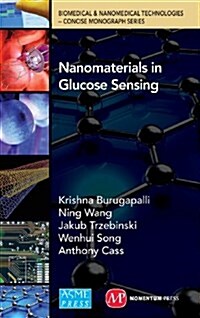 Nanomaterials in Glucose Sensing (Hardcover)