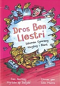 Dros Ben Llestri (Paperback)