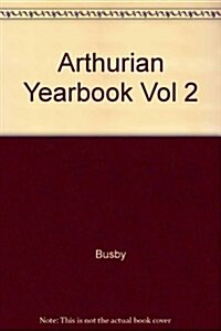Arthurian Yearbook Vol 2 (Hardcover)