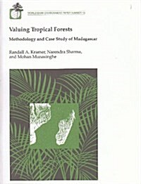 Valuing Tropical Forests (Paperback)
