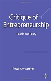 Critique of Entrepreneurship: People and Policy (Hardcover)