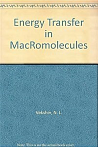 Energy Transfer in Macromolecules (Paperback)