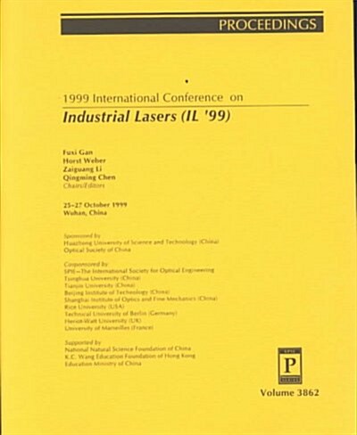 1999 International Conference on Industrial Lasers (Il 99) (Paperback)