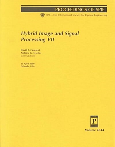 Hybrid Image and Signal Processing VII (Paperback)