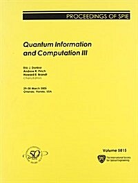 Quantum Information And Computation 3 (Paperback)