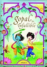 Gopal the Infallible: Volume I (Hardcover)