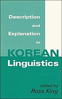 Description and Explanation in Korean Linguistics (Hardcover)