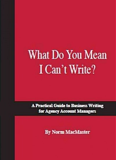 What Do You Mean I Cant Write? (Paperback)