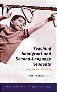 Teaching Immigrant And Second-language Students (Paperback)