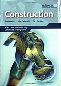 Construction : BTEC Level 1 Introductory Certificate and Diploma (Paperback)