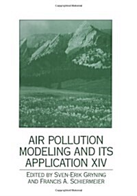 Air Pollution Modeling and Its Application XIV (Paperback, Softcover Repri)