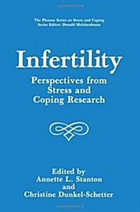 Infertility: Perspectives from Stress and Coping Research (Paperback, Softcover Repri)