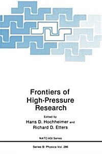 Frontiers of High-Pressure Research (Paperback, Softcover Repri)