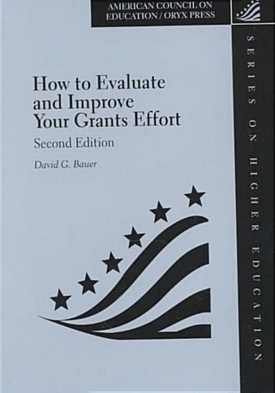 How to Evaluate and Improve Your Grants Effort (Hardcover, 2nd)