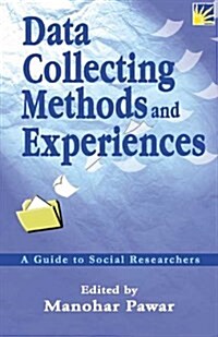Data Collecting Methods and Experiences (Hardcover)