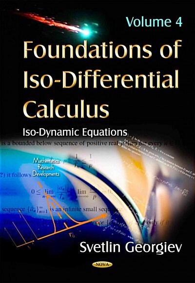 Foundations of ISO-Differential Calculusvolume 4 (Hardcover, UK)