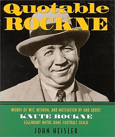 Quotable Rockne (Hardcover)