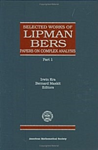 Selected Works of Lipman Bers (Hardcover)