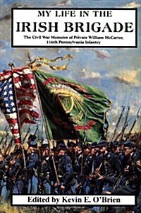 My Life in the Irish Brigade (Hardcover)