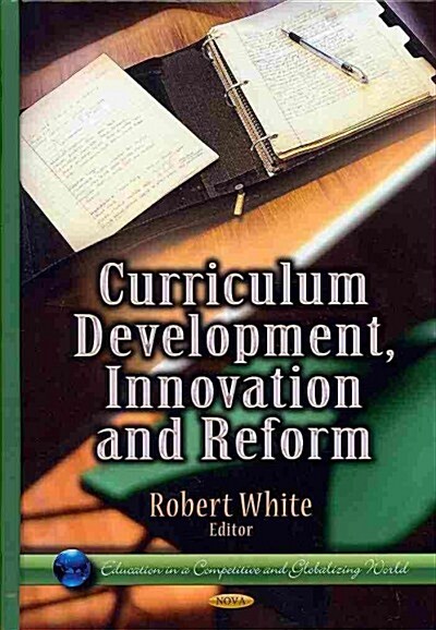 Curriculum Development, Innovation & Reform (Hardcover, UK)