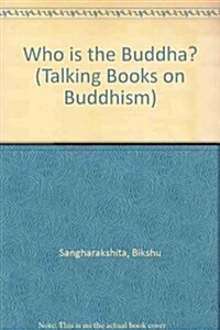 Who Is the Budhha (Cassette, Unabridged)