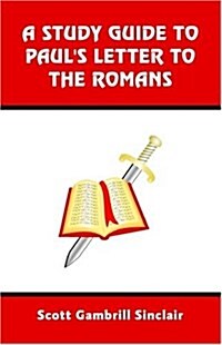 Study Guide to Pauls Letter to the Romans (Paperback, UK)