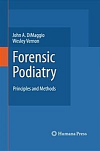 Forensic Podiatry: Principles and Methods (Paperback)