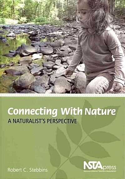 Connecting with Nature: A Naturalists Perspective (Hardcover)