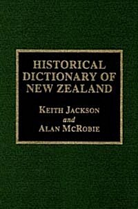 Historical Dictionary of New Zealand (Paperback)