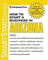 How to Start a Business in Arizona (Paperback)