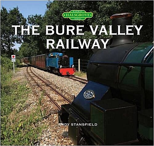 The Bure Valley Railway (Hardcover)