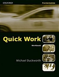 Quick Work Pre-Intermediate: Workbook (Paperback)