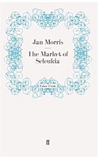 The Market of Seleukia (Paperback)