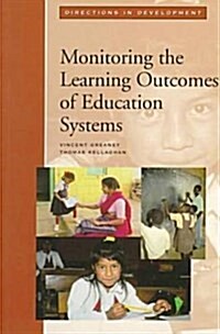 Monitoring the Learning Outcomes of Education Systems (Paperback)
