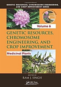 Genetic Resources, Chromosome Engineering, and Crop Improvement (Hardcover, CD-ROM)