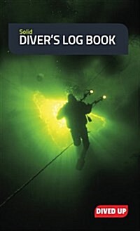 Solid Divers Log Book : Water-Resistant Hardcover 70-Dive Log Book (Hardcover)