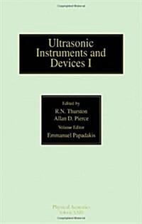 Ultrasonic Instruments and Devices I (Hardcover)