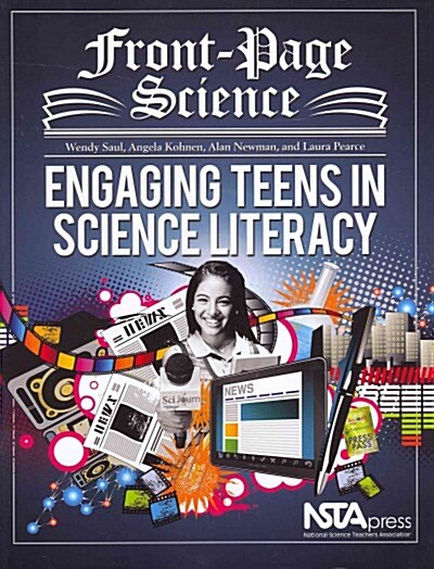 Front-Page Science: Engaging Teens in Science Literacy (Hardcover)