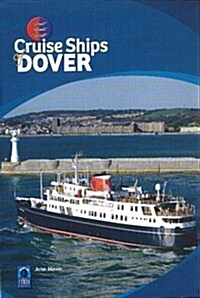 Cruise Ships of Dover (Paperback)
