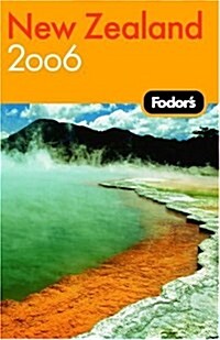 Fodors 2006 New Zealand (Paperback)