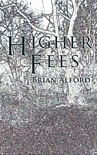 Higher Fees (Paperback)