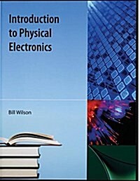 Introduction to Physical Electronics (Paperback)