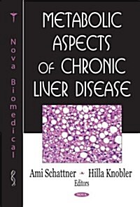 Metabolic Aspects of Chronic Liver Disease (Hardcover)