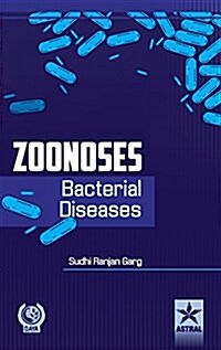 Zoonoses: Bacterial Diseases (Hardcover)